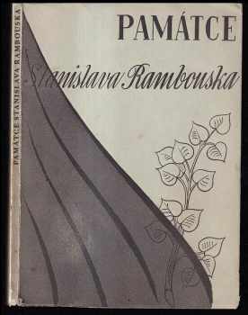 Památce Stanislava Rambouska [ušlechtilého vzoru lidovýchovného pracovníka a vzácného typu veřejného knihovníka
