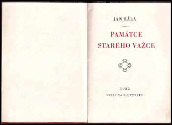 Památce starého važce PODPIS JÁN HÁLA - VÝTISK 140/500