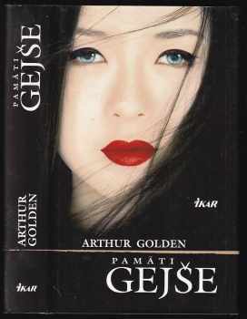 Pamäti gejše - Arthur Golden (2006, Ikar) - ID: 522889
