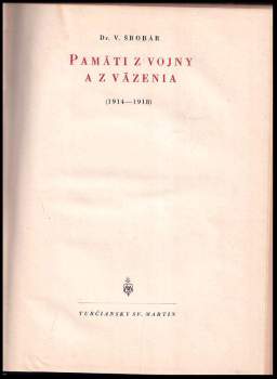 Vavro Šrobár: Pamäti z vojny a z väzenia (1914-1918)