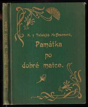 Klementyna Hoffmanowa: Památka po dobré matce, čili, Poslední rady její dceři