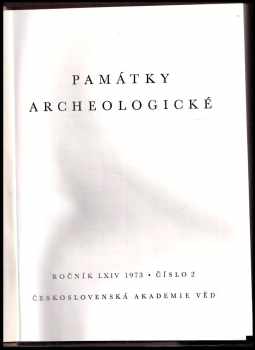 Jan Filip: Památky archeologické, ročník LXIV 1973, č.2