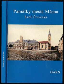 Karel Červenka: Památky města Mšena