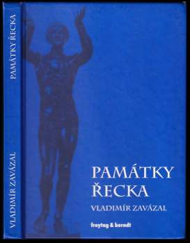 Vladimír Zavázal: Památky Řecka