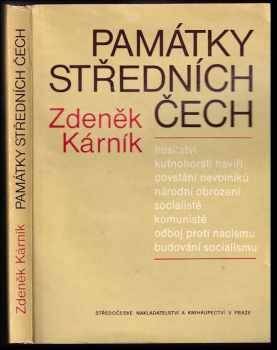 Zdeněk Kárník: Památky středních Čech