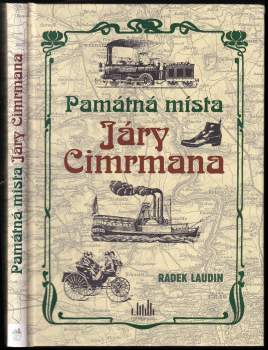 Radek Laudin: Památná místa Járy Cimrmana