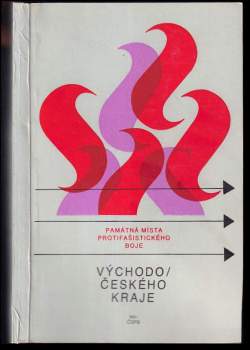 Památná místa protifašistického boje Východočeského kraje