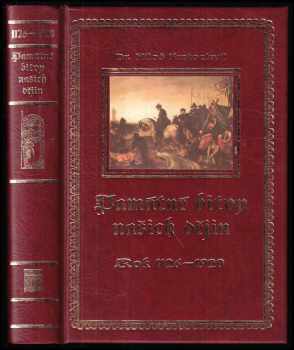 Miloš Václav Kratochvíl: Památné bitvy našich dějin - rok 1126 až 1920