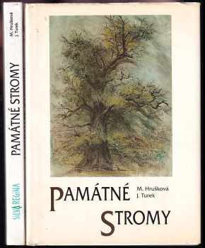 Marie Hrušková: Památné stromy 1+2