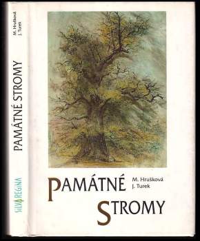 Marie Hrušková: Památné stromy