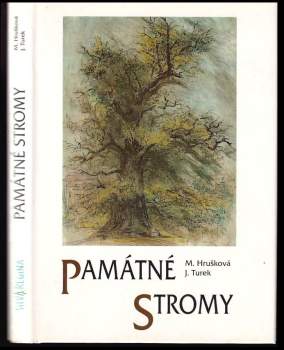 Marie Hrušková: Památné stromy