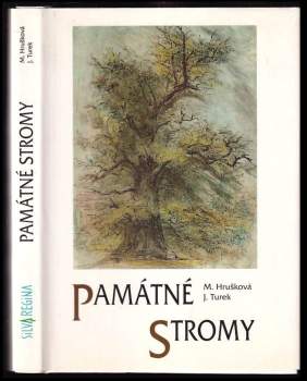 Marie Hrušková: Památné stromy