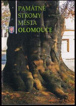 Karel Poprach: Památné stromy města Olomouce