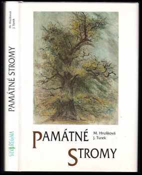 Marie Hrušková: Památné stromy