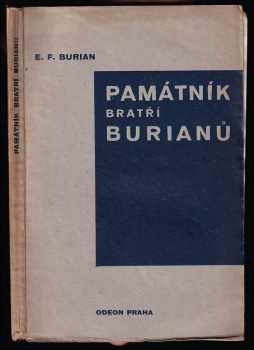 Památník bratří Burianů - Emil František Burian (1929, Odeon) - ID: 310627