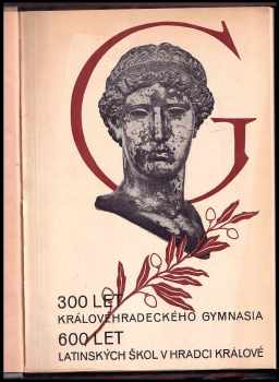 Památník Rašínova státního čsl. gymnasia v Hradci Králové, vydaný slavnostním výborem při jubileu roku 1936