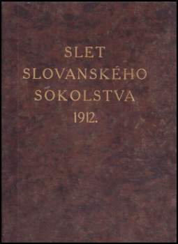 Památník sletu slovanského sokolstva roku v Praze