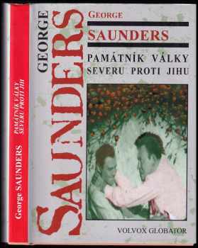 George Saunders: Památník války severu proti jihu v časech hlubokého úpadku