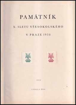 Rudolf Procházka: Památník X. sletu všesokolského v Praze 1938.