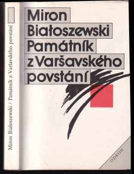 Miron Białoszewski: Památník z Varšavského povstání