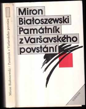 Miron Białoszewski: Památník z Varšavského povstání