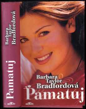 Pamatuj - Barbara Taylor Bradford (2002, Alpress) - ID: 362290