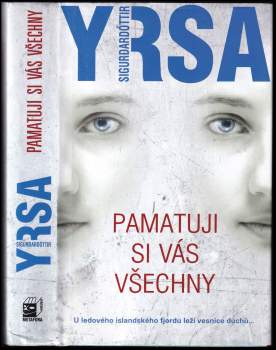 Yrsa Sigurðardóttir: Pamatuji si vás všechny