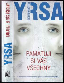 Yrsa Sigurðardóttir: Pamatuji si vás všechny