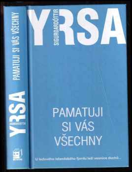 Pamatuji si vás všechny