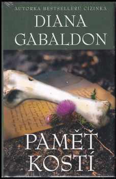 Diana Gabaldon: Paměť kostí