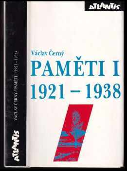 Václav Černý: Paměti I