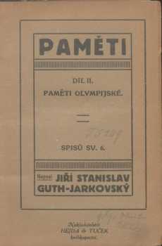 Jiří Stanislav Guth-Jarkovský: Paměti