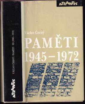 Václav Černý: Paměti 1945-1972