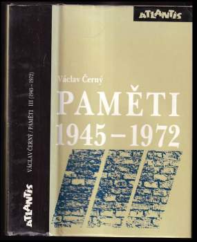 Václav Černý: Paměti 1945-1972