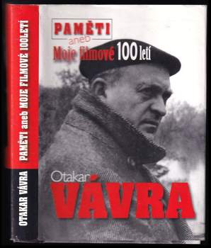 Otakar Vávra: Paměti, aneb, Moje filmové 100letí