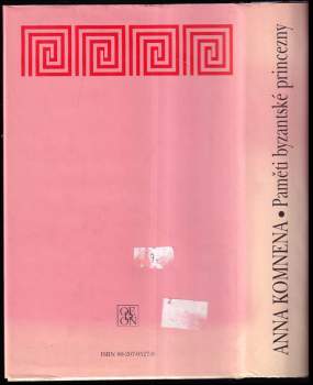 Anna Komnéné: Paměti byzantské princezny