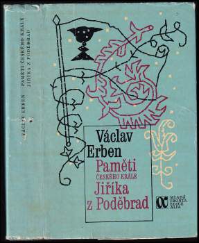 Paměti českého krále Jiříka z Poděbrad