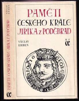 Paměti českého krále Jiříka z Poděbrad