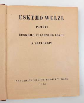 Jan Eskymo Welzl: Paměti českého polárního lovce a zlatokopa