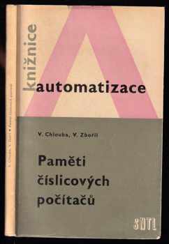 Vladimír Zbořil: Paměti číslicových počítačů