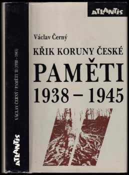 Václav Černý: Křik Koruny české