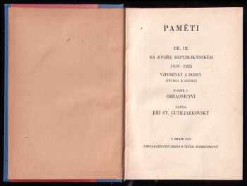 Jiří Stanislav Guth-Jarkovský: Paměti. Díl 3, Na dvoře republikánském, 1919-1925