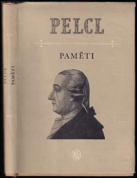 František Martin Pelcl: Paměti
