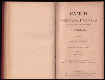 František Jan Vavák: Paměti Františka J. Vaváka, souseda a rychtáře Milčického z let 1770-1816