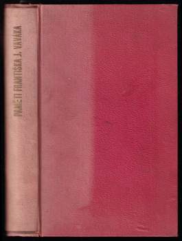 František Jan Vavák: Paměti Františka J. Vaváka, souseda a rychtáře Milčického z let 1770-1816