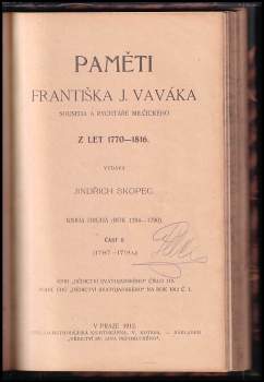 František Jan Vavák: Paměti Františka J. Vaváka, souseda a rychtáře milčického z let 1770-1816