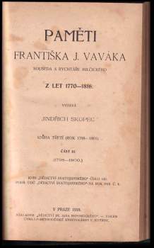 František Jan Vavák: Paměti Františka J. Vaváka, souseda a rychtáře Milčického z let 1770-1816