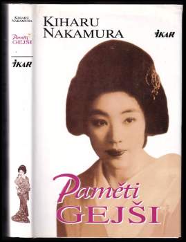 Kiharu Nakamura: Paměti gejši