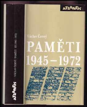 Václav Černý: Paměti 1945-1972