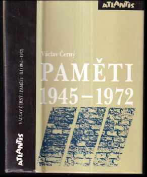 Václav Černý: Paměti 1945-1972